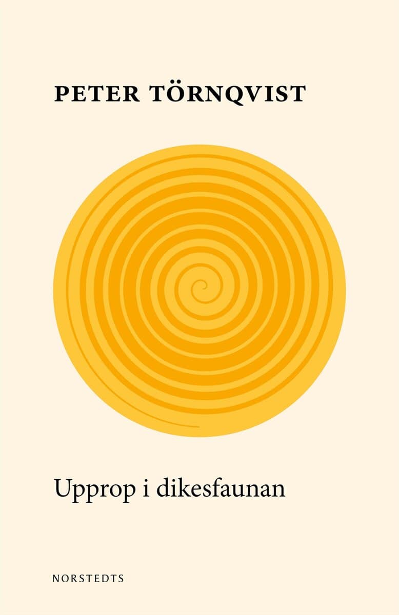 Peter Törnqvist : Upprop i dikesfaunan