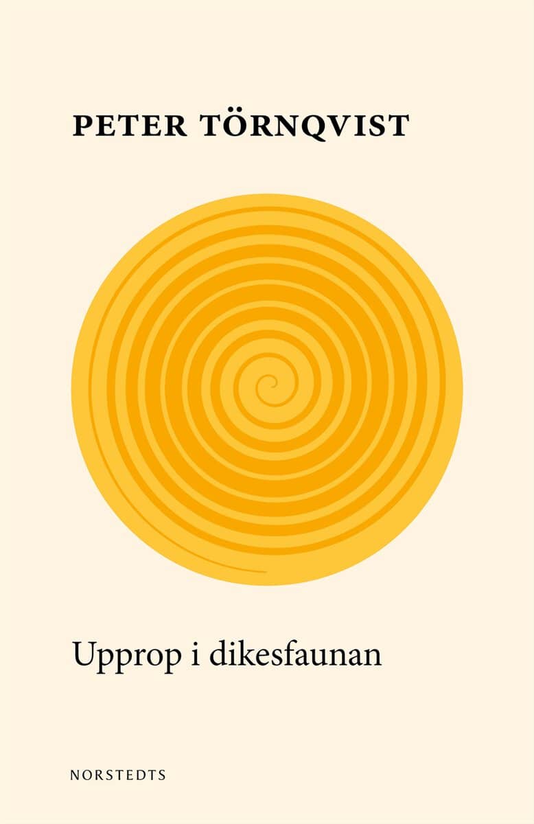 Peter Törnqvist : Upprop i dikesfaunan