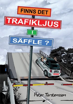 Peter Torstensson : Finns det trafikljus i Säffle?