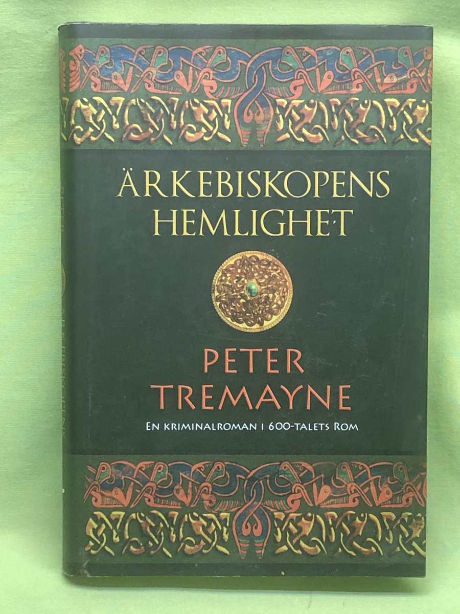 Peter Tremayne : Ärkebiskopens hemlighet
