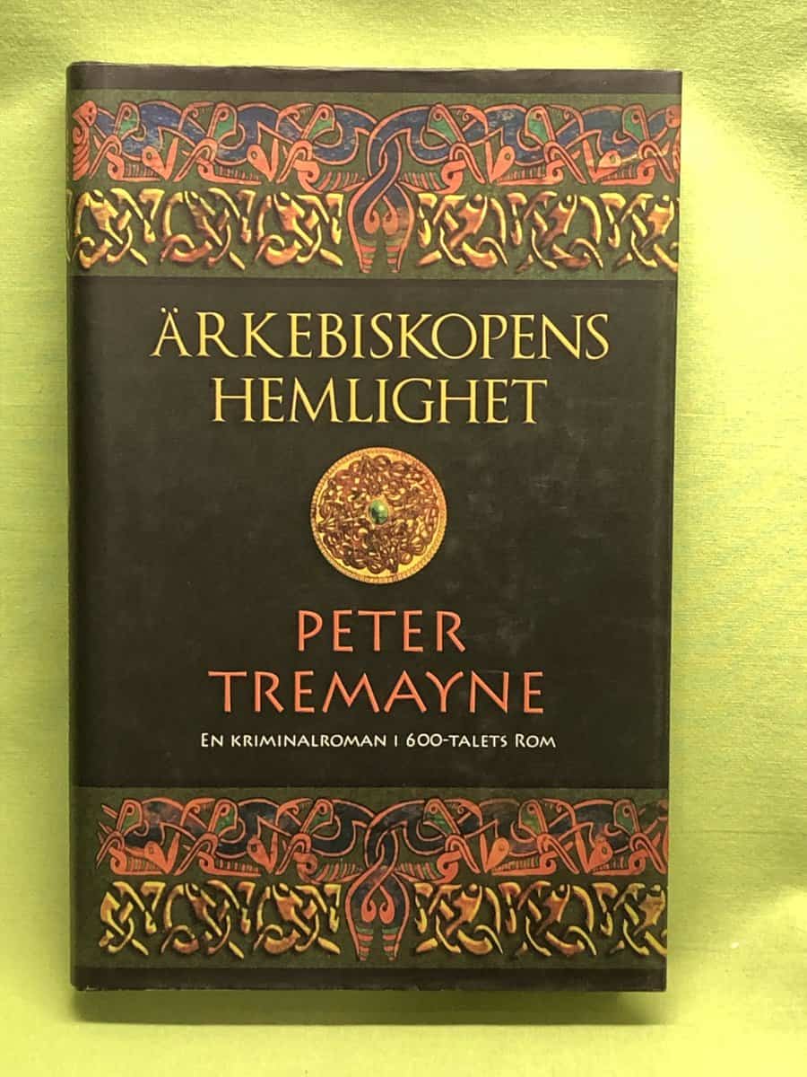 Peter Tremayne : Ärkebiskopens hemlighet