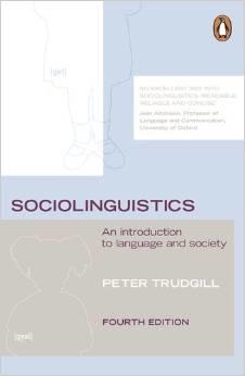 Peter Trudgill : Sociolinguistics An Introduction to Language and Society