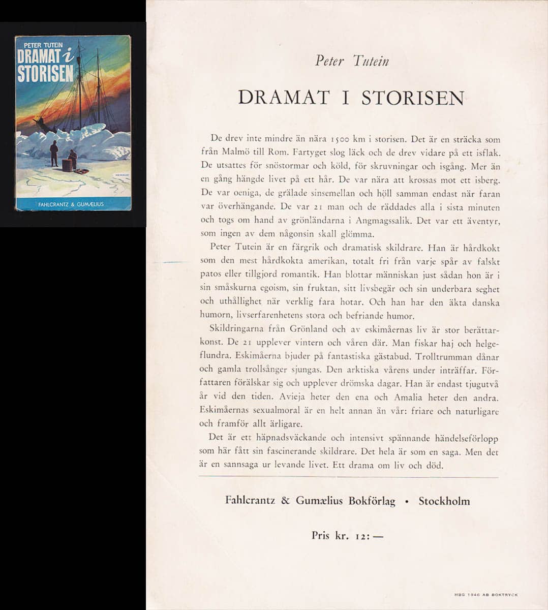 Peter Tutein : Dramat i storisen