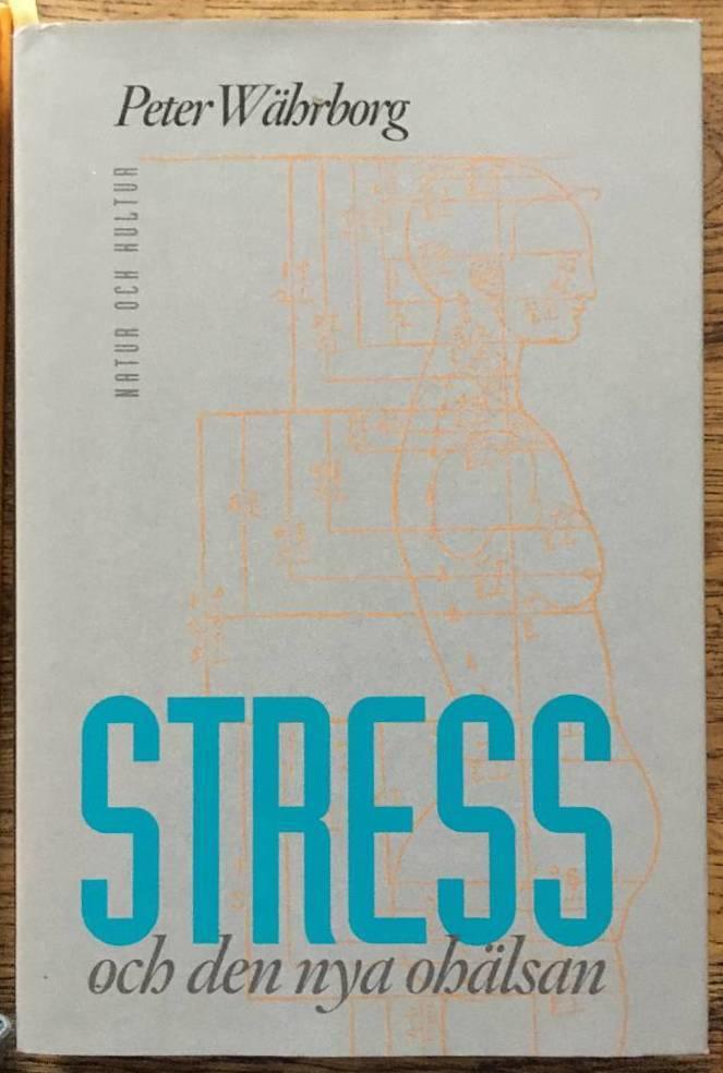 Peter Währborg : Stress och den nya ohälsan