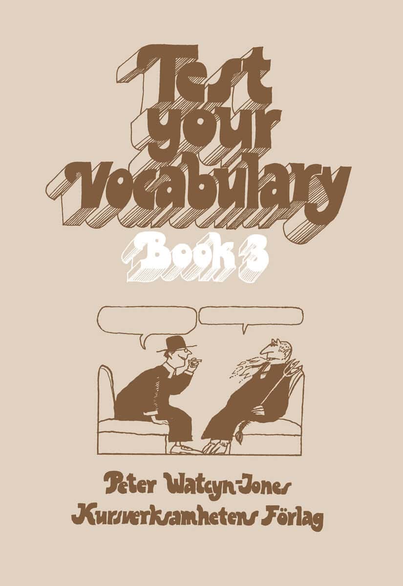 Peter Watcyn-Jones : Test your vocabulary 3
