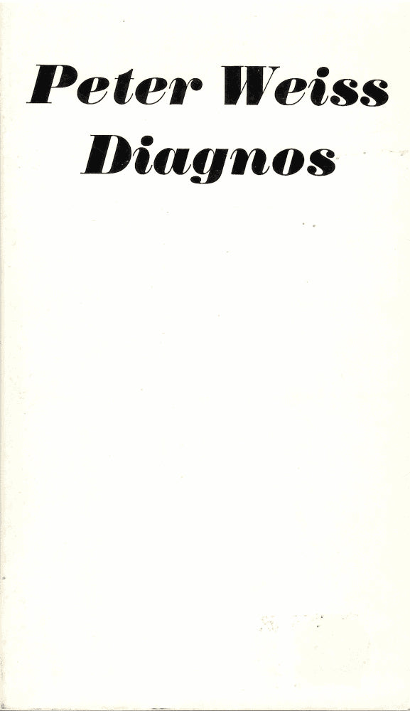 Peter Weiss : Diagnos