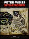 Peter Weiss : Situationen