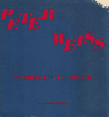 Peter Weiss : Vandring för tre röster