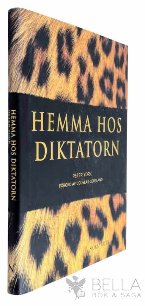 Peter York : Hemma hos diktatorn