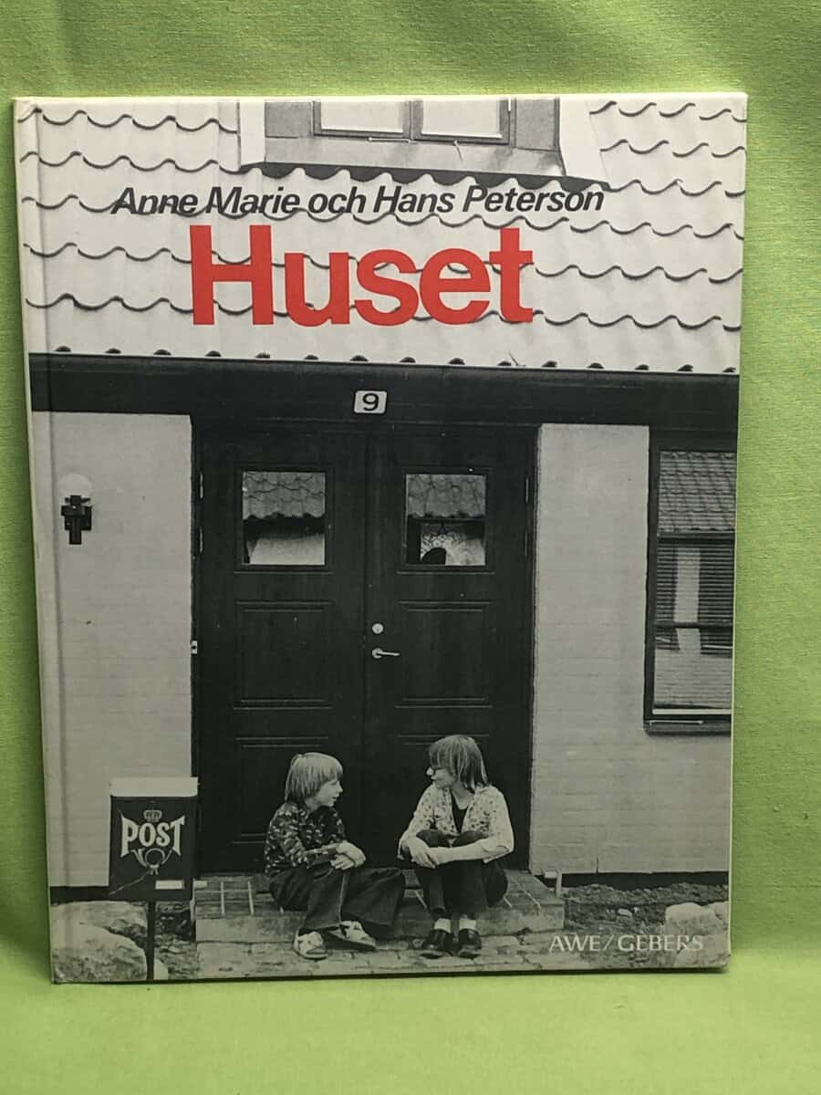 Peterson, Anne Marie ; Hans : Huset
