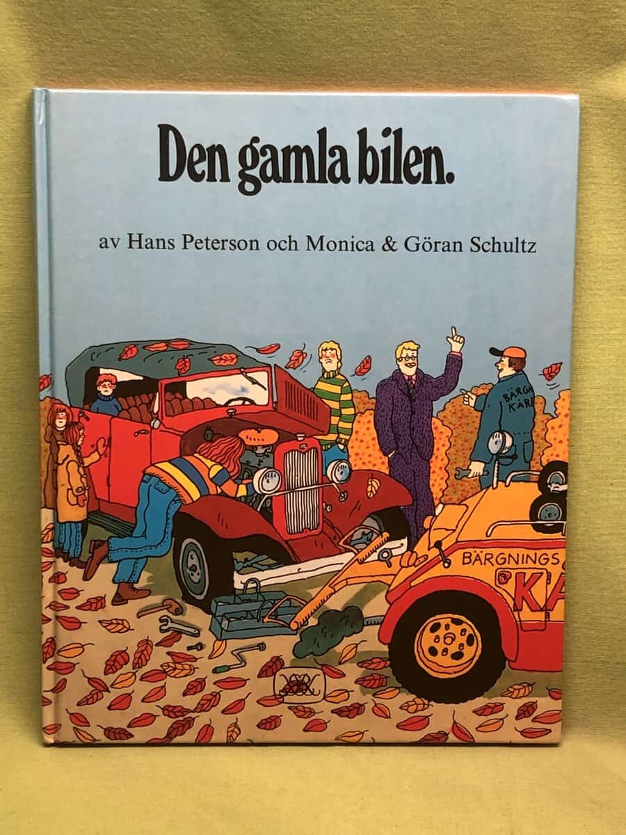 Peterson, Hans; Schultz, Monica ; Göran : Den gamla bilen