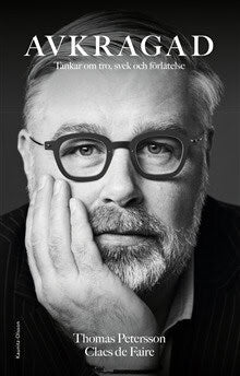 Petersson, Thomas ; De Faire, Claes : Avkragad