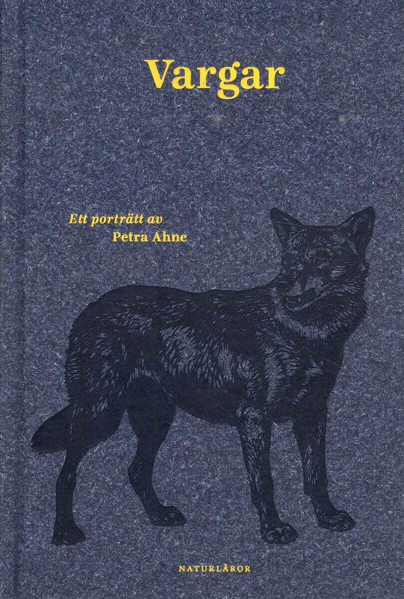 Petra Ahne : Vargar : ett porträtt av Petra Ahne