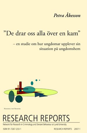 Petra Åkesson : Research Report, Network for Research in Criminology and Deviant Behaviour
