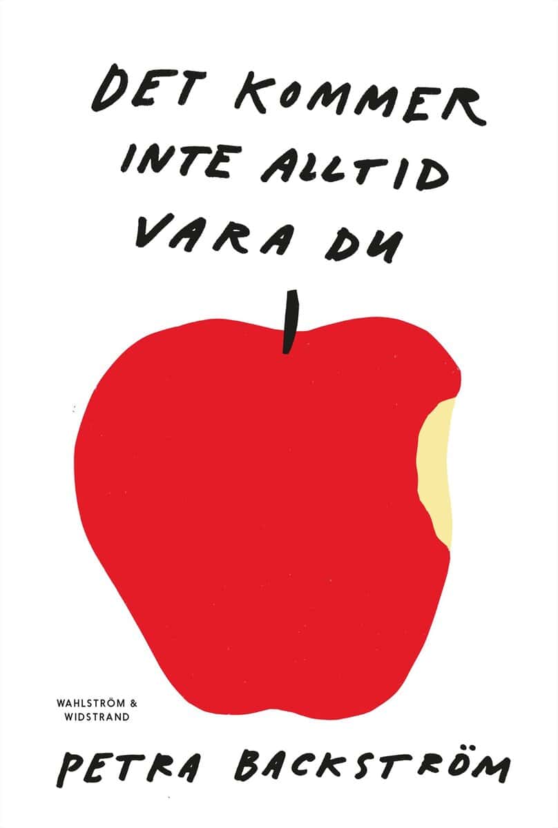 Petra Backström : Det kommer inte alltid vara du