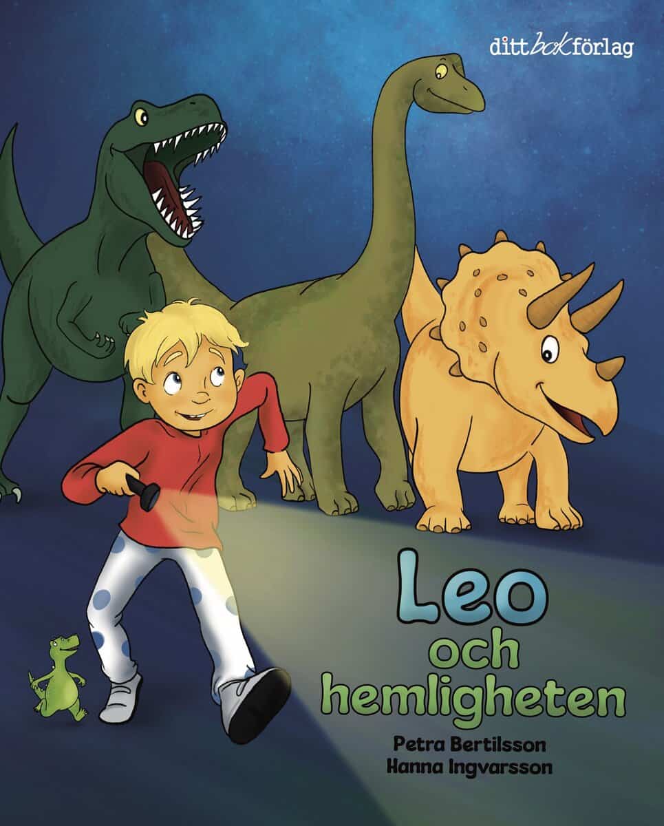 Petra Bertilsson : Leo och hemligheten