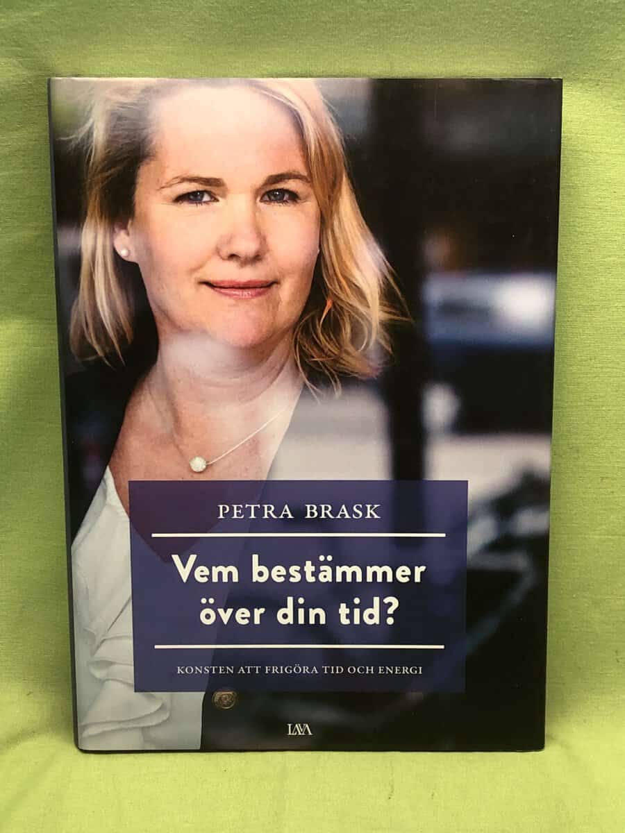 Petra Brask : Vem bestämmer över din tid?