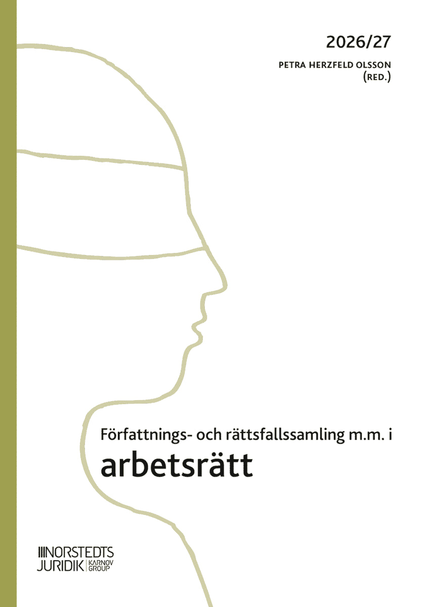Petra Herzfeld Olsson : Författnings- och rättsfallssamling i arbetsrätt
