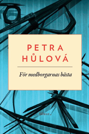 Petra Hulova : För medborgarnas bästa