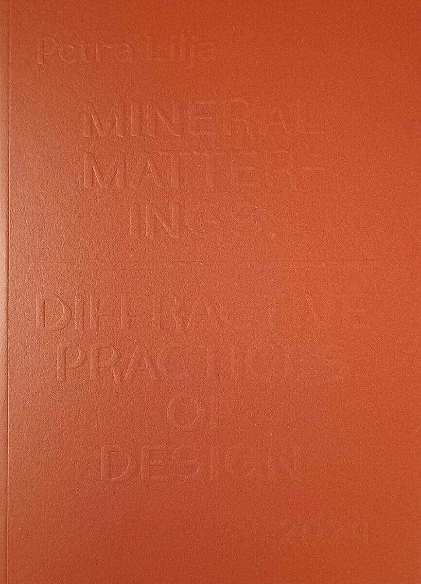 Petra Lilja : Mineral Matterings