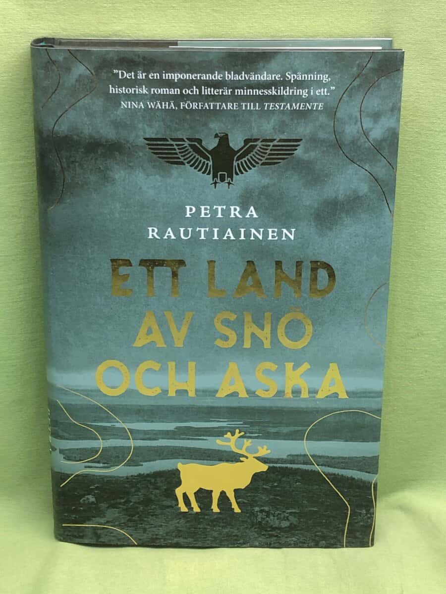 Petra Rautiainen : Ett land av snö och aska