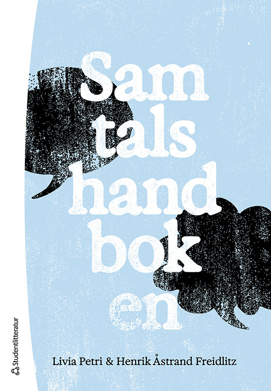 Petri, Livia ; Åstrand Freidlitz, Henrik : Samtalshandboken