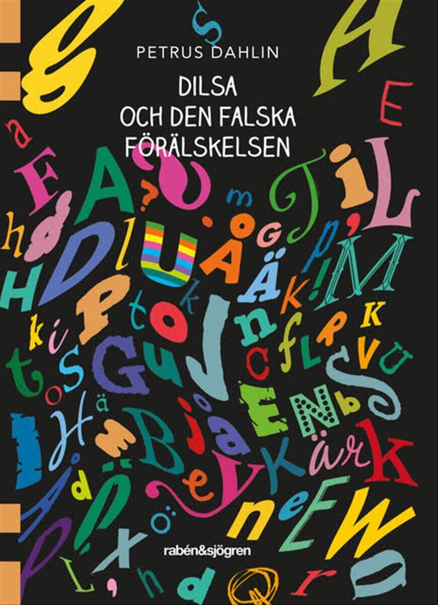 Petrus Dahlin : Dilsa och den falska förälskelsen