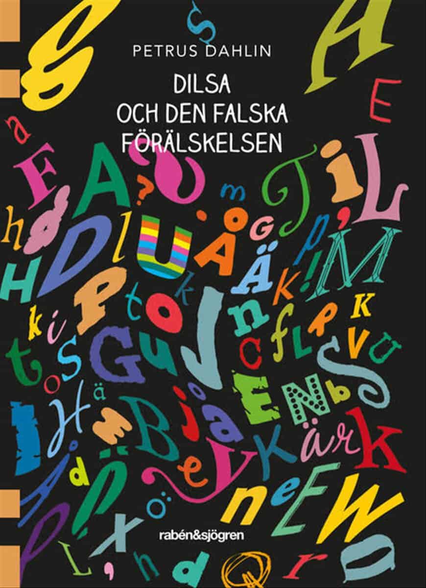Petrus Dahlin : Dilsa och den falska förälskelsen