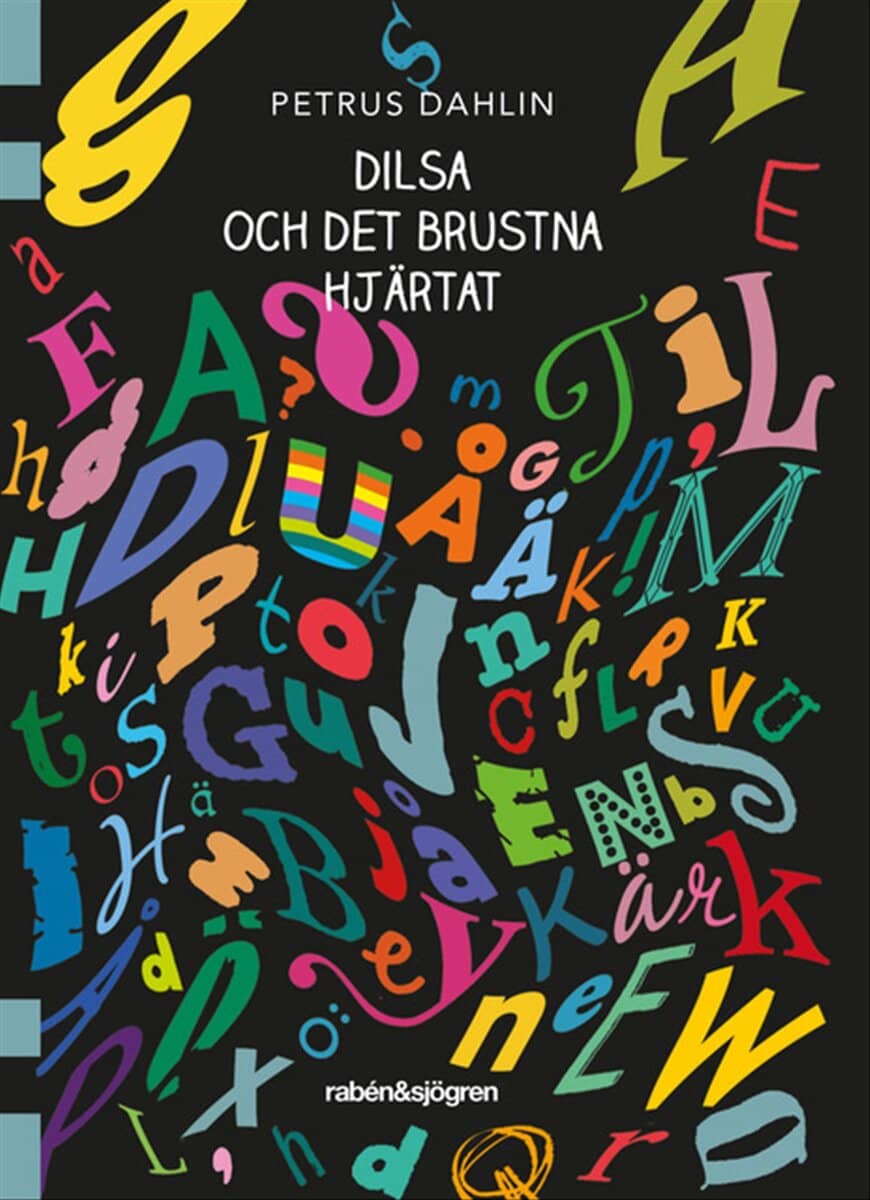Petrus Dahlin : Dilsa och det brustna hjärtat