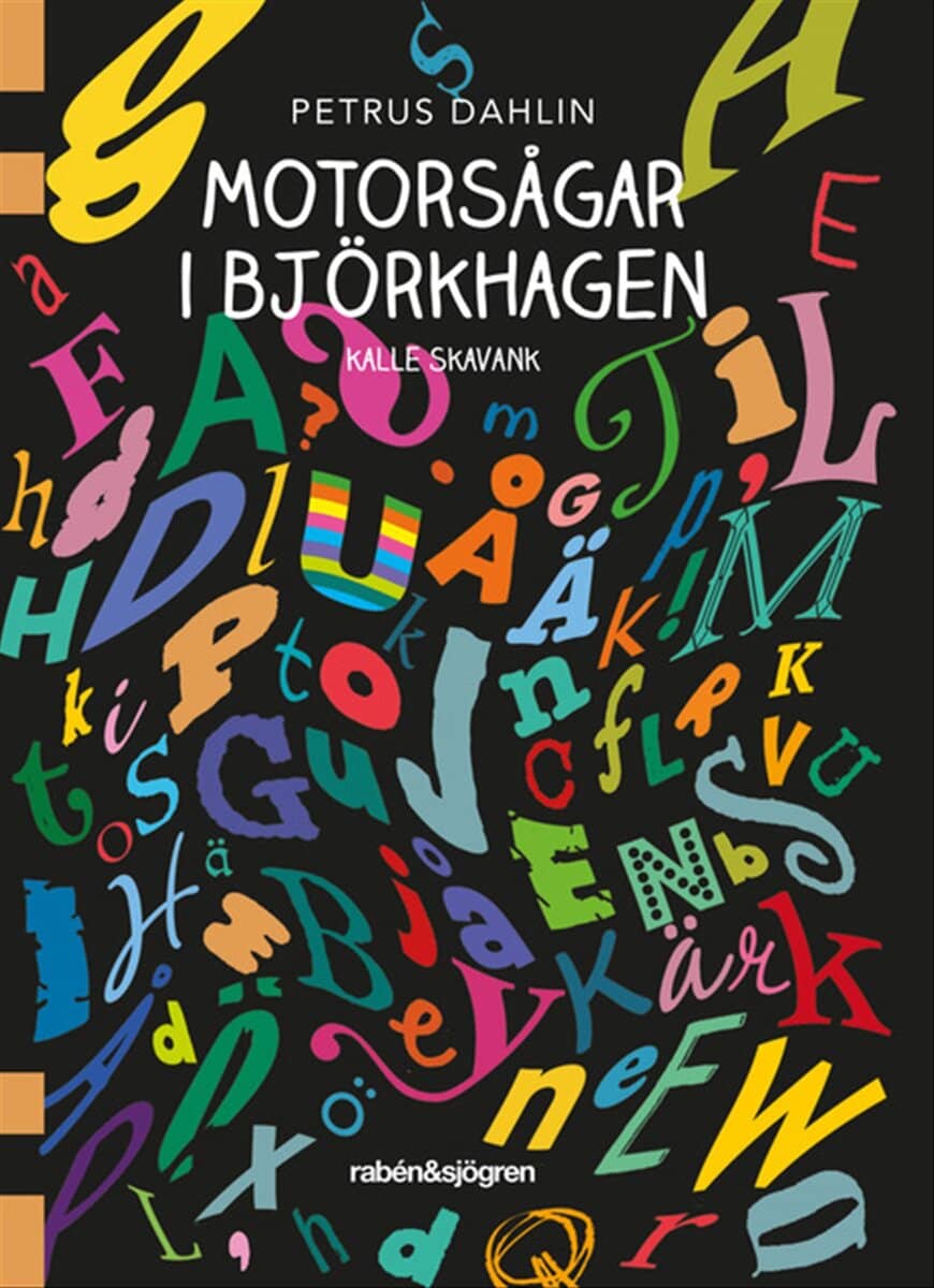 Petrus Dahlin : Motorsågar i Björkhagen