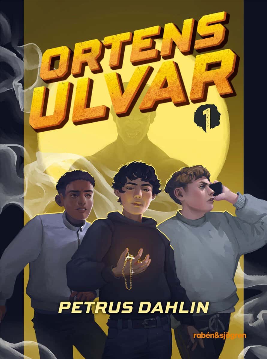Petrus Dahlin : Ortens ulvar 1
