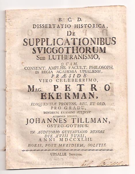 Petrus Ekerman : Dissertatio historica, de supplicationibus Sviogothorum sub Lutheranismo