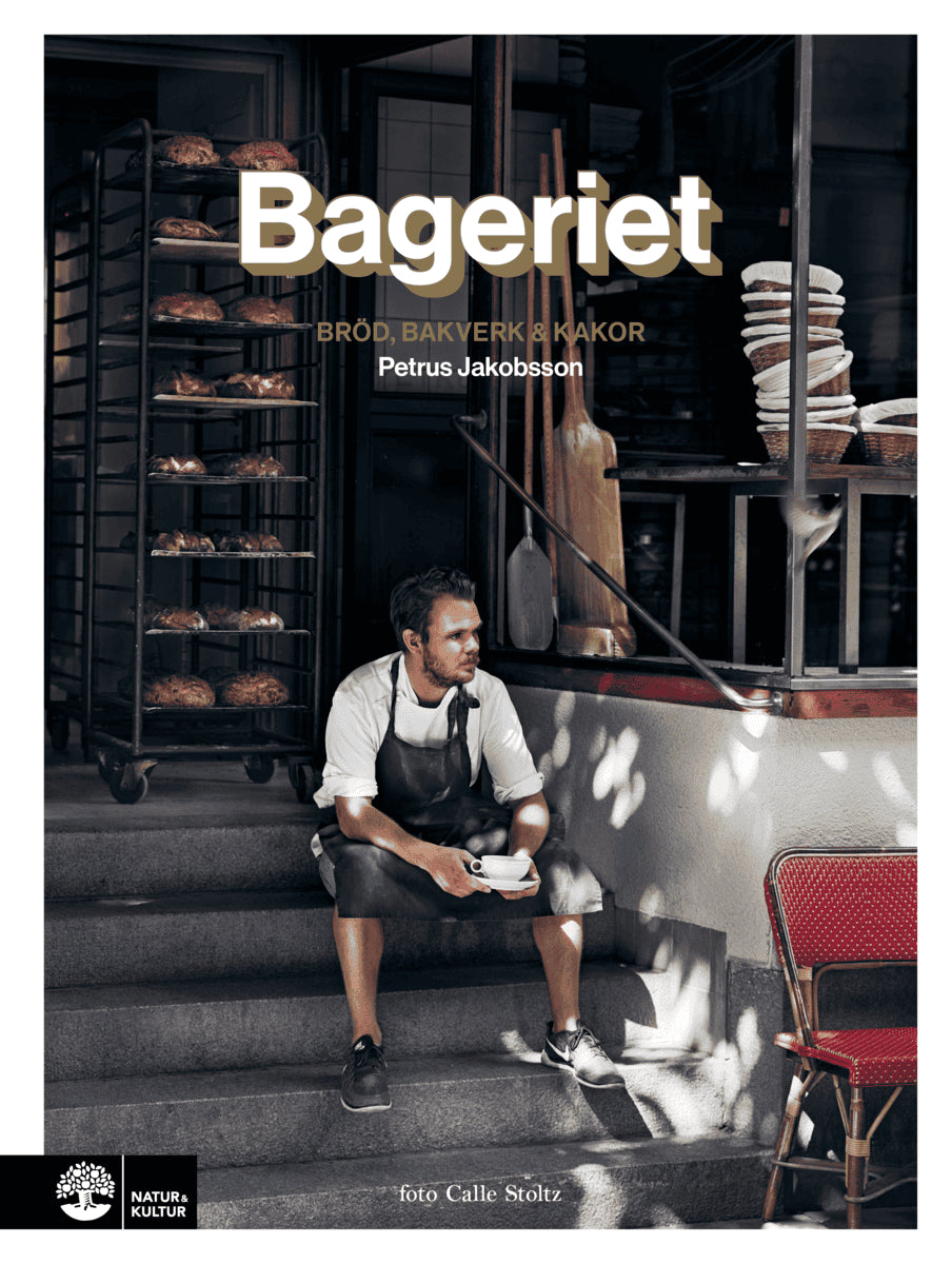 Petrus Jakobsson : Bageriet : bröd, bakverk & kakor