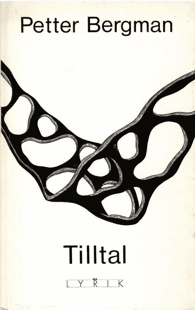 Petter Bergman : Tilltal