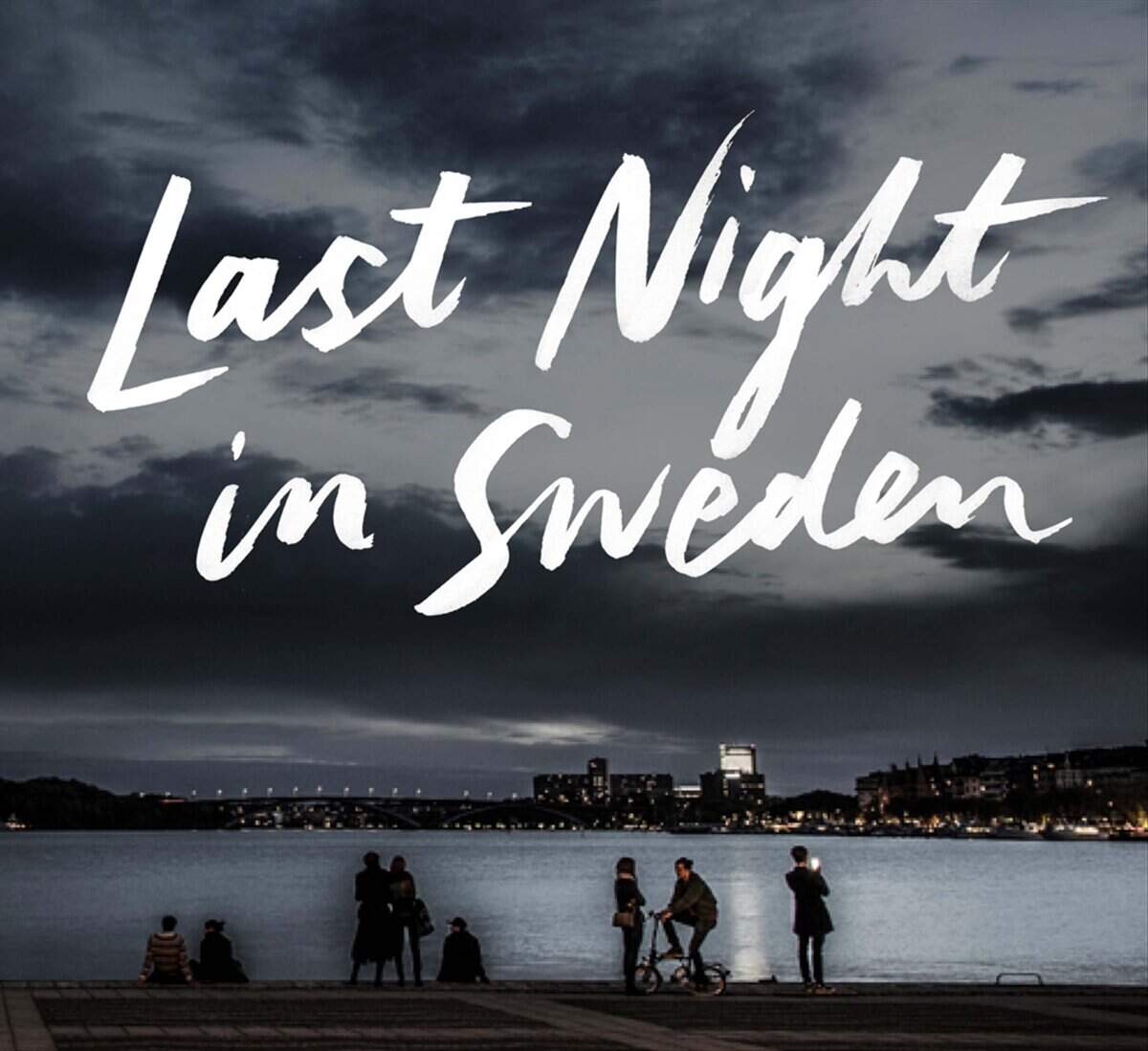 Petter Karlsson : Last night in Sweden (English language edition)