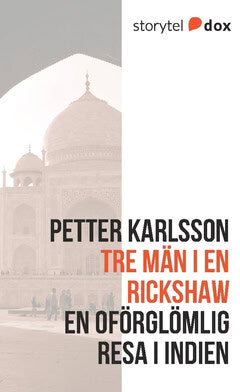 Petter Karlsson : Tre män i en rickshaw