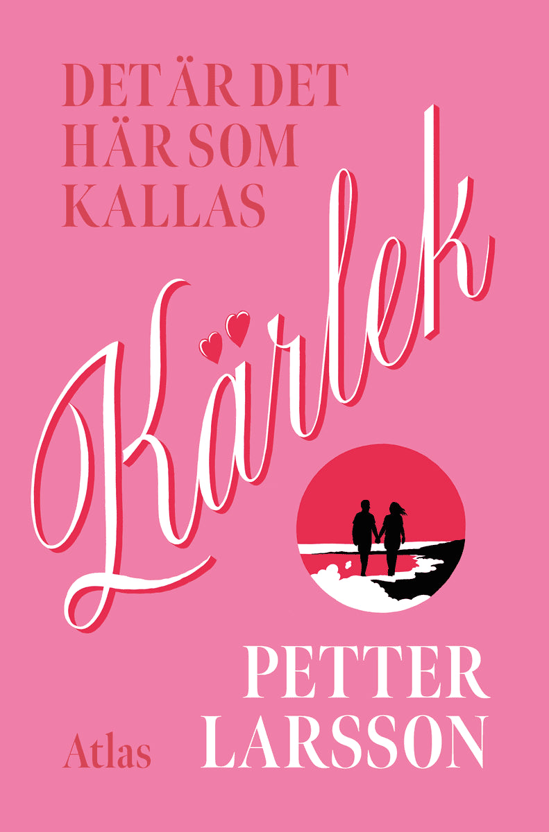 Larsson, Petter | DET ÄR DET HÄR SOM KALLAS KÄRLEK