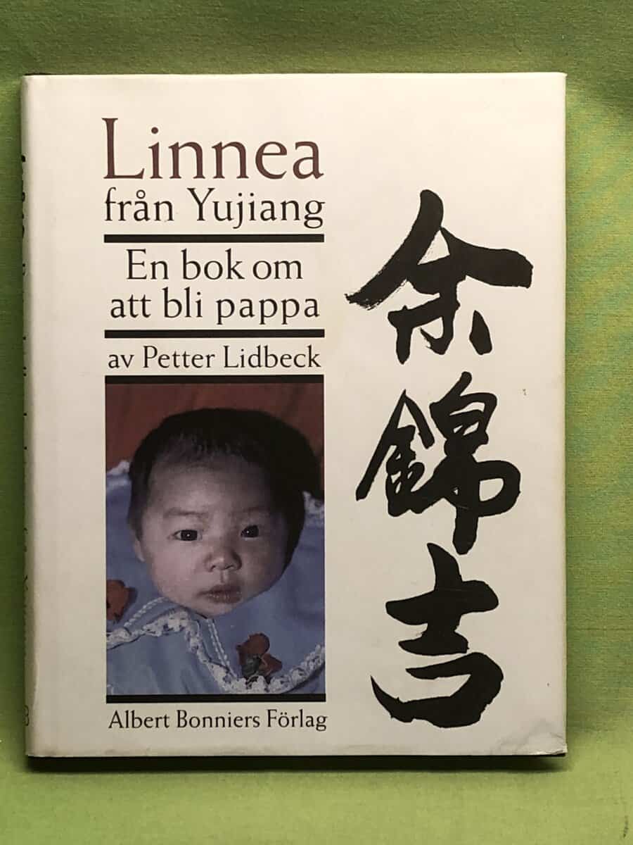 Petter Lidbeck : Linnea från Yujiang