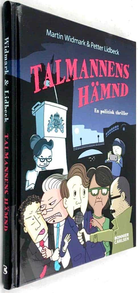 Lidbeck, Petter ; Widmark, Martin ; Forshed, Pelle : Talmannens hämnd