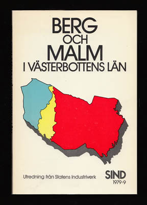 Pettersson, Eric ; Neyman, Thorsten (förord) : Berg och malm i Västerbottens län
