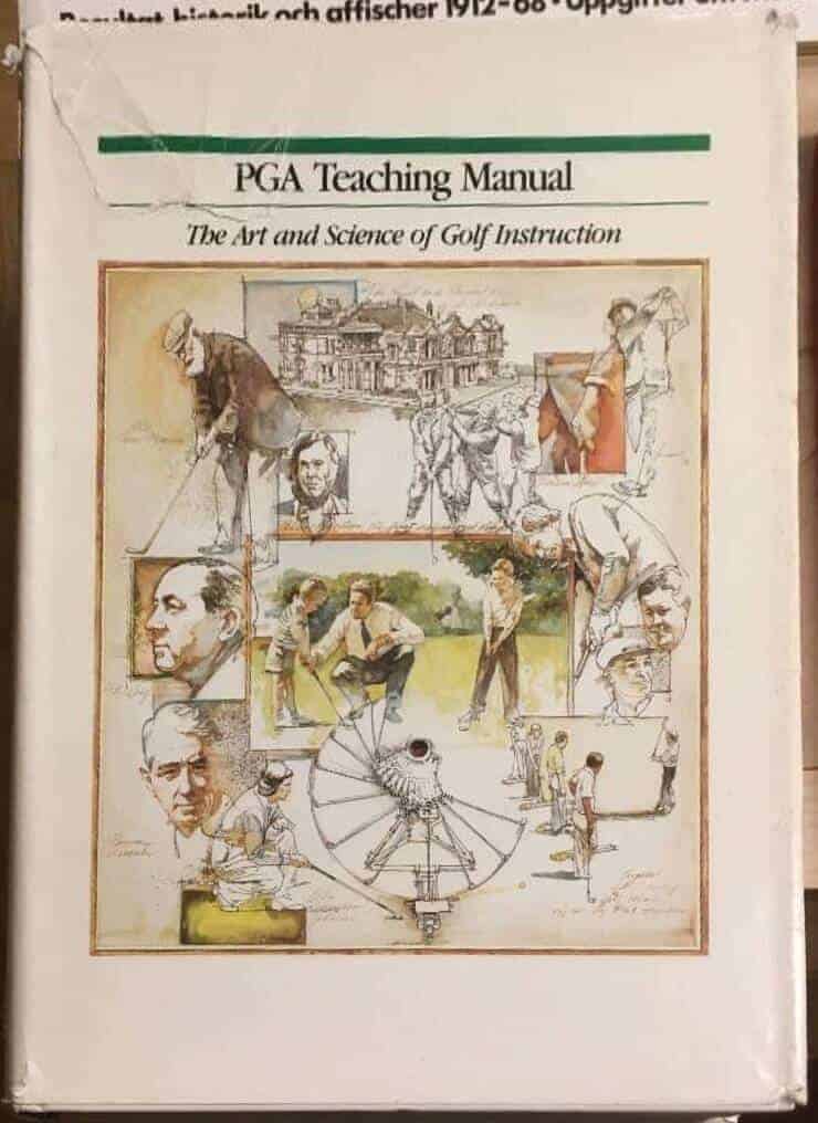 PGA teaching Manual. The art and science of golf instruction