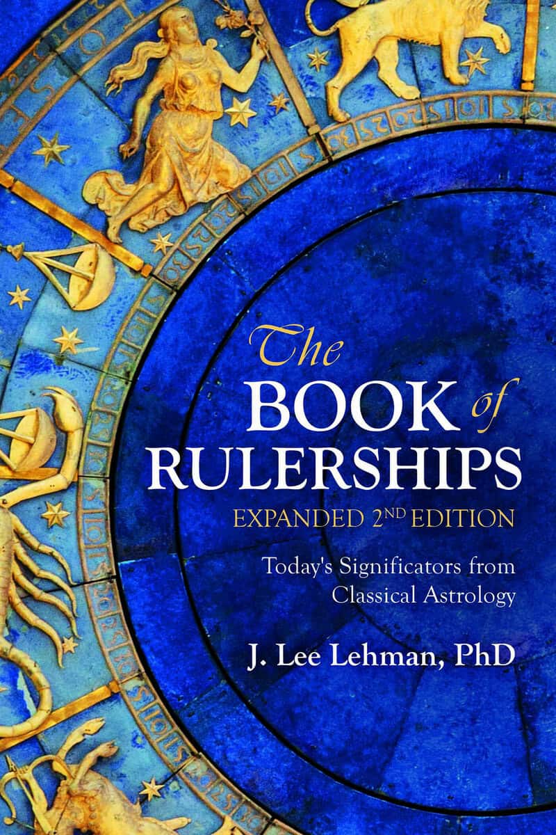 PhD J. Lee Lehman : The Book of Rulerships, 2nd Edition