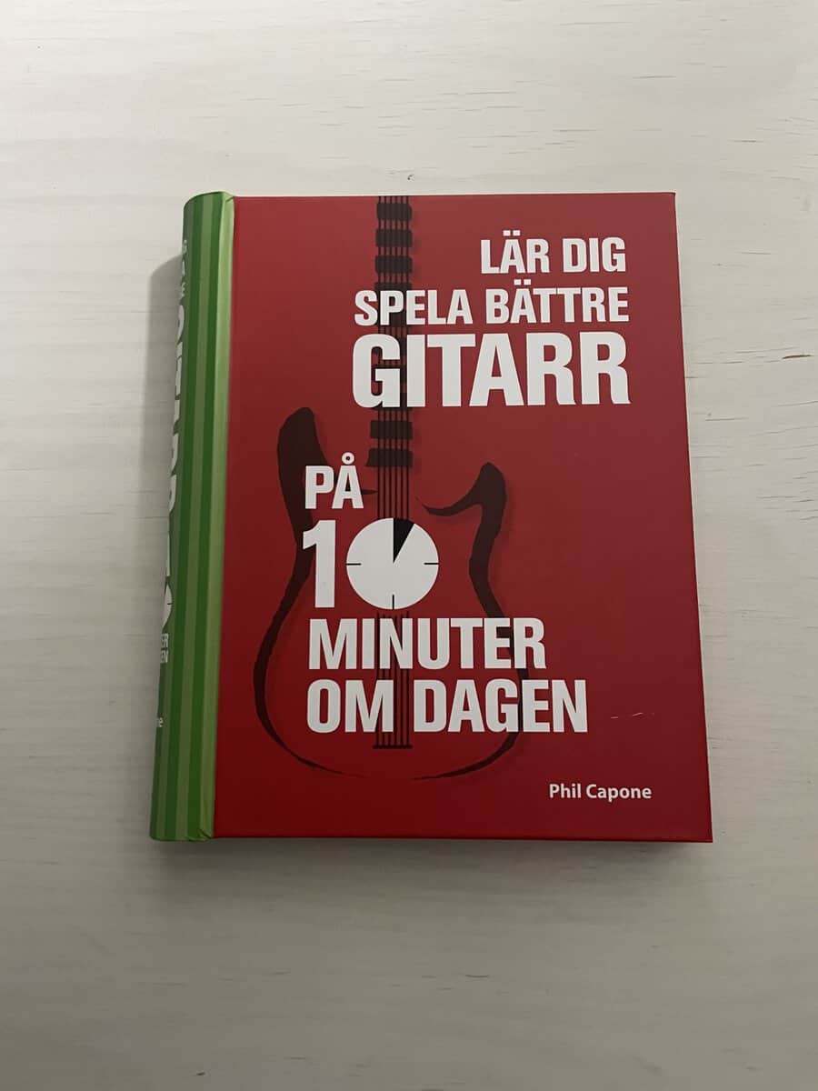 Phil Capone : Lär dig spela bättre gitarr på 10 minuter om dagen