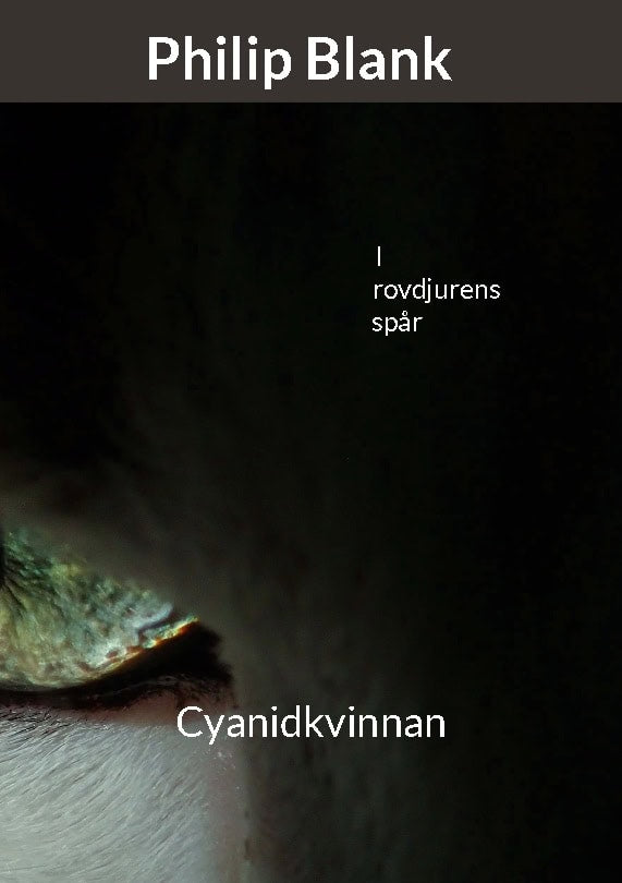 Philip Blank : I rovdjurens spår