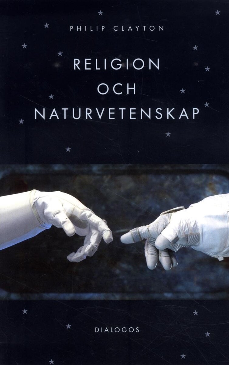 Philip Clayton : Religion och naturvetenskap