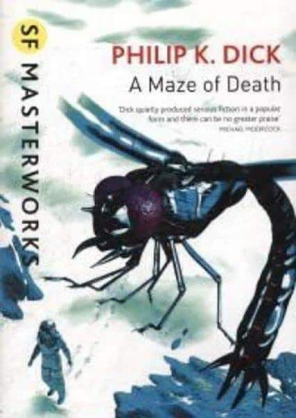 Philip K. Dick : Maze of Death, A