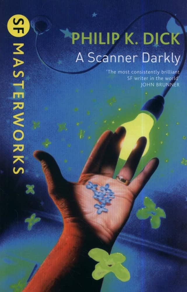 Philip K. Dick : Scanner Darkly, A (SF Masterworks)