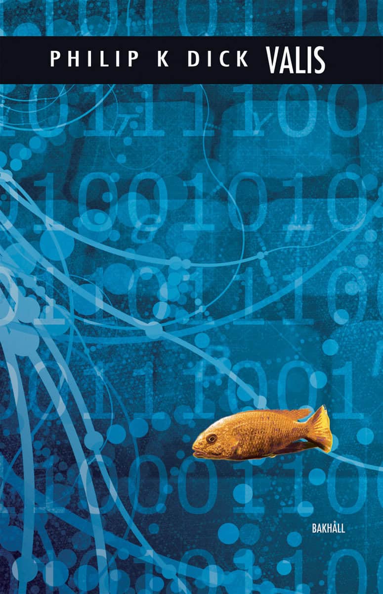 Philip K Dick : Valis