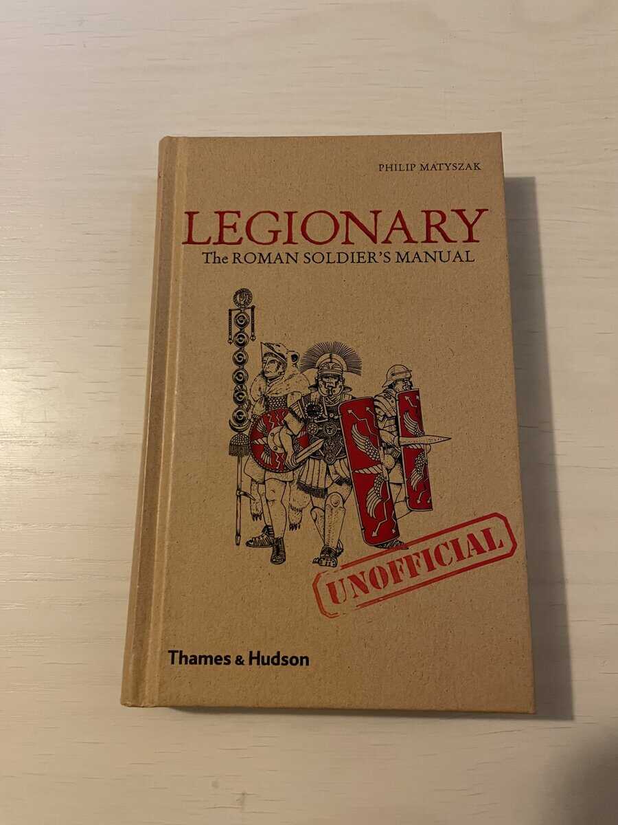 Philip Matyszak : Legionary