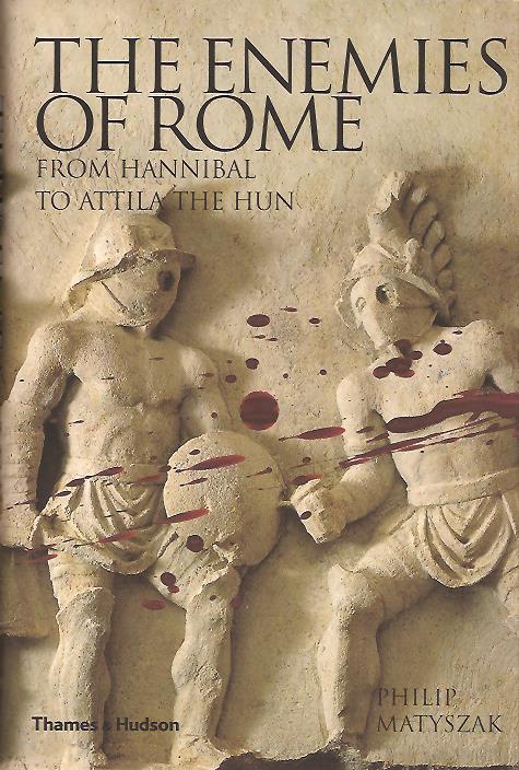 Philip Matyszak : The enemies of Rome